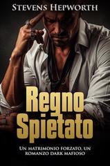 Stevens Hepworth – Regno Spietato (2026)