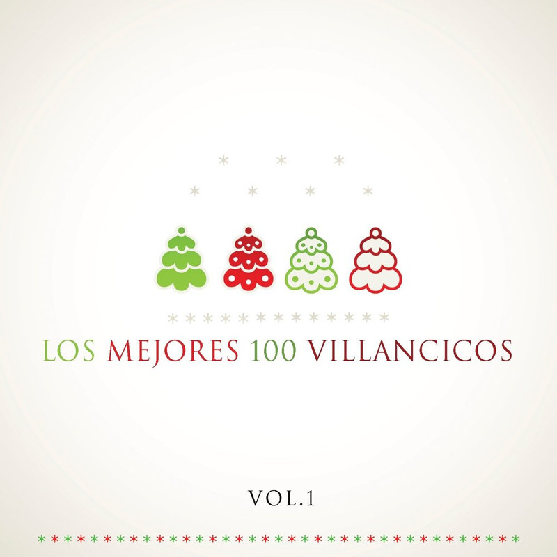 image - Los Mejores 100 Villancicos Vol. 1