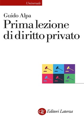 Guido Alpa - Prima lezione di diritto privato (2025)