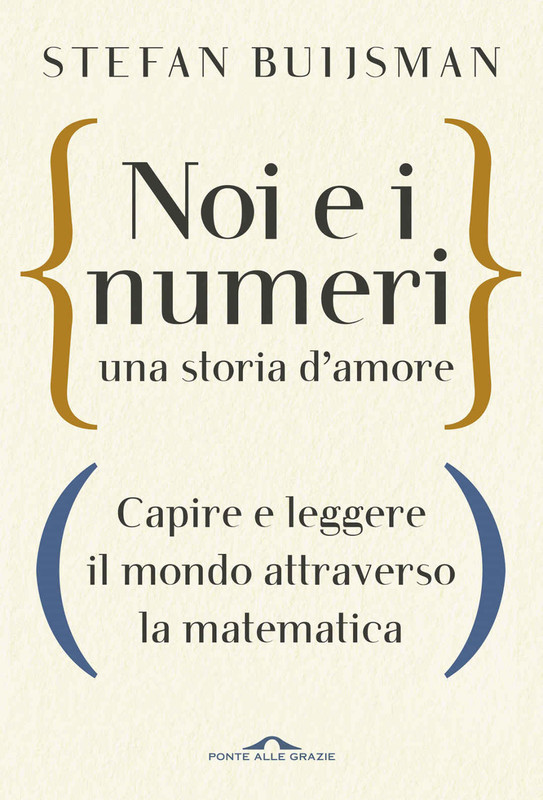 Stefan Buijsman - Noi e i numeri. Una storia d'amore (2019)