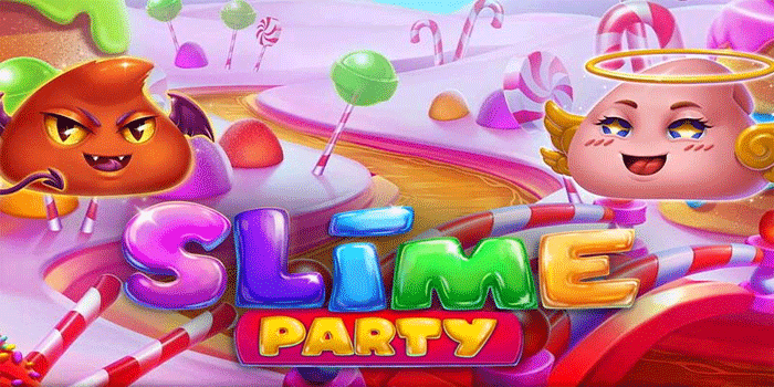 Panduan Lengkap Untuk Menang Slot Slime Party