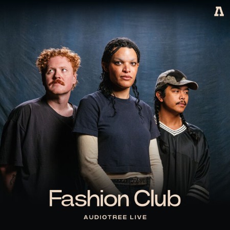 Fashion Club - Fashion Club On Audiotree Live (2025)