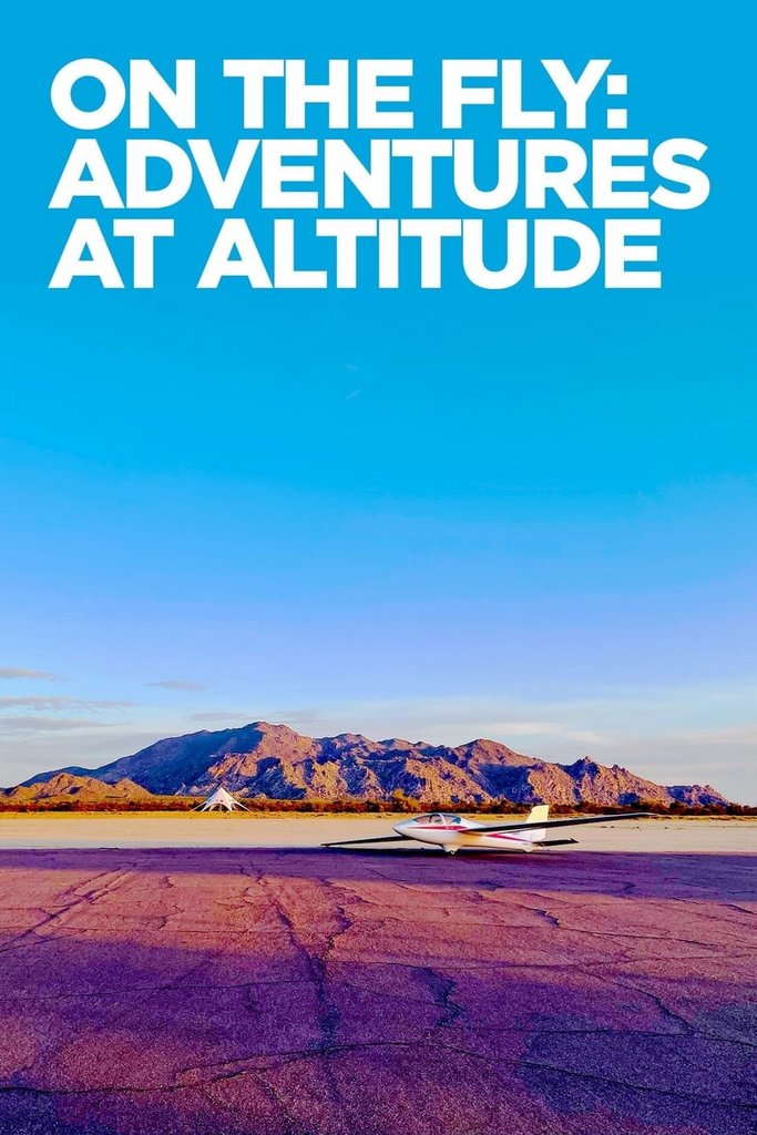 On The Fly Adventures at Altitude S01E07 One Moment One Shot - En [1080p] (x265) Q5f8dqt9tc7v