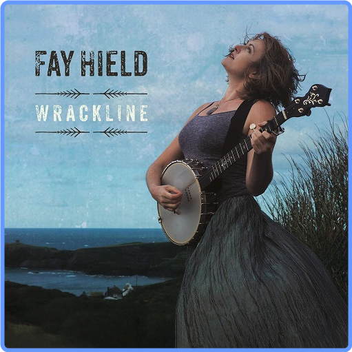 Fay Hield - Wrackline (2020) FLAC LossLess