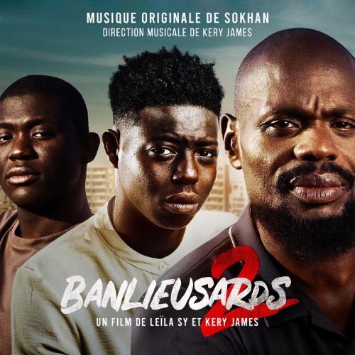 Sokhan-Banlieusards-2-Musique-Originale-