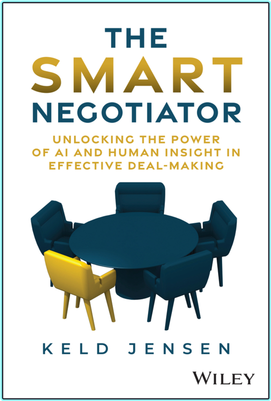The Smart Negotiator Unlocking The Power Of AI And Human Insight In Effective Deal Making (Keld Jensen)