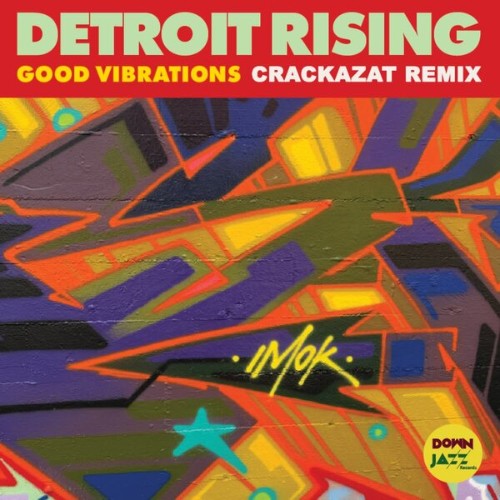 Detroit-Rising-x-Kimberly-Davis-Good-Vibrations-Crackazat-Remix-DJRGV001-SINGLE-WEB-2026-BB.jpg