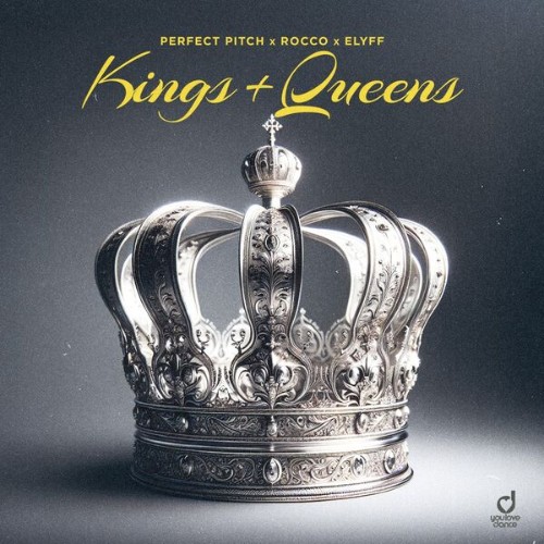 Perfect Pitch x Rocco x ELYFF - Kings & Queens (2026)