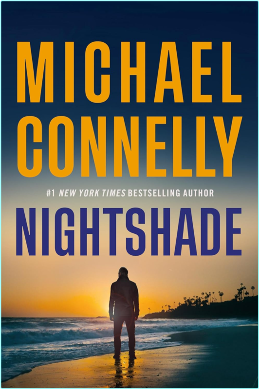 Nightshade Michael Connelly – (Connelly, Michael)