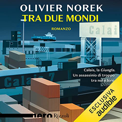 Oliver Norek - Tra due mondi (2022) (mp3 - 128 kbps)