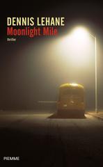 Dennis Lehane – Moonlight mile (2011)