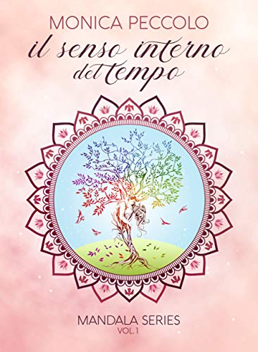 Monica Peccolo – Il senso interno del tempo (2019)