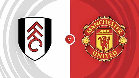 Soi kèo tài xỉu, phạt góc trận Fulham vs MU, 22h30 ngày 24/08