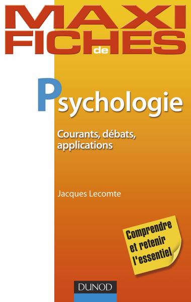 Psychologie-Courants-debats-applications-2008-Jacques-Lecomte-Couv.jpg