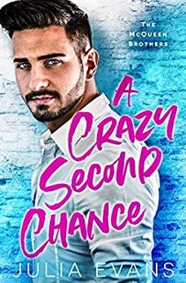 A Crazy Second Chance by Julia Evans 53935142 1