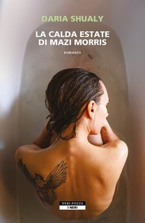 Daria Shualy - La calda estate di Mazi Morris (2024)