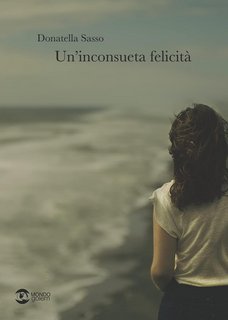 Donatella Sasso - Un'inconsueta felicità (2023)