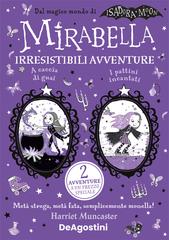 Harriet Muncaster – Mirabella. Irresistibili avventure (2026)
