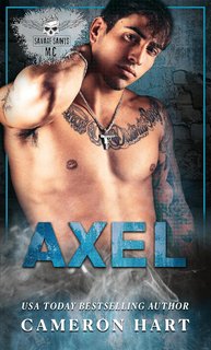 Cameron Hart - MC Savage Saints Vol. 4. Axel (2023)