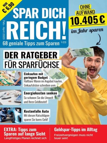 Cover: Spar dich Reich Magazin Februar-April 2023