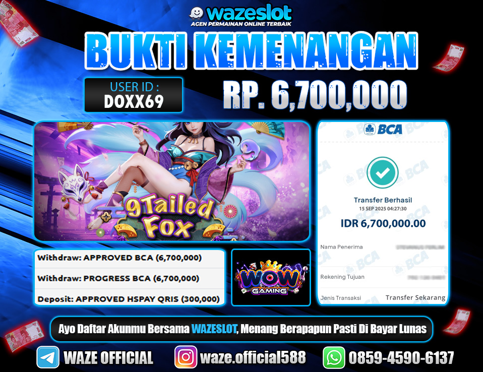 BUKTI KEMENANGAN 15 SEPTEMBER 2025 GAME NINE TAILED FOX ( WOW GAMING )