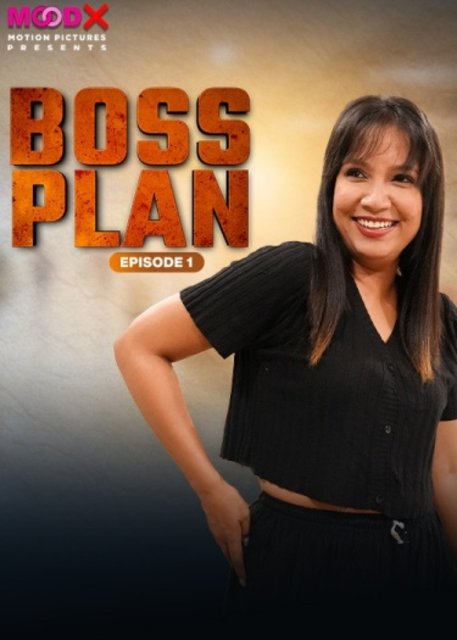 Boss Plan (2024) S01E01 MoodX Hindi Web Series 720p HDRip x264 AAC 250MB Download
