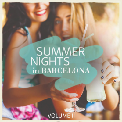 VA - Summer Nights In Barcelona Vol. 2 (2019)