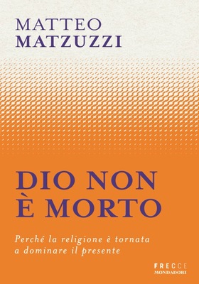 Matteo Matzuzzi - Dio non è morto (2026)