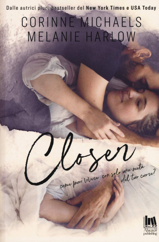 Recensione: Closer di Corinne Michaels e Melanie Harlow