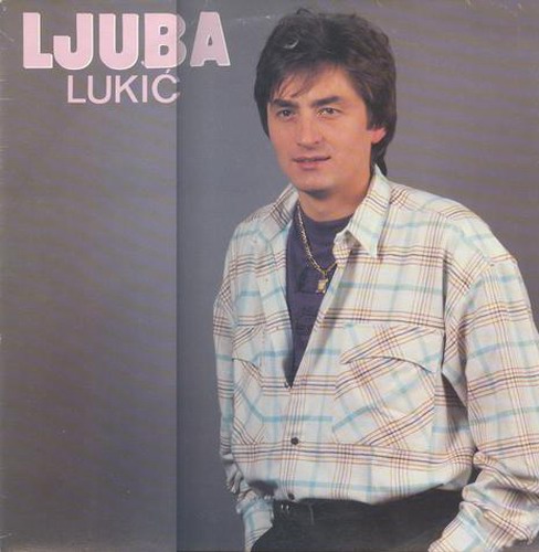 Ljuba_Lukic_ljuba_lukic_1989_pokri_svoja_k