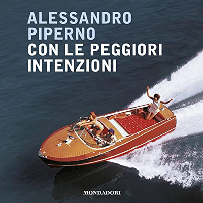 Alessandro Piperno - Con le peggiori intenzioni (2021) (mp3 - 128 kbps)
