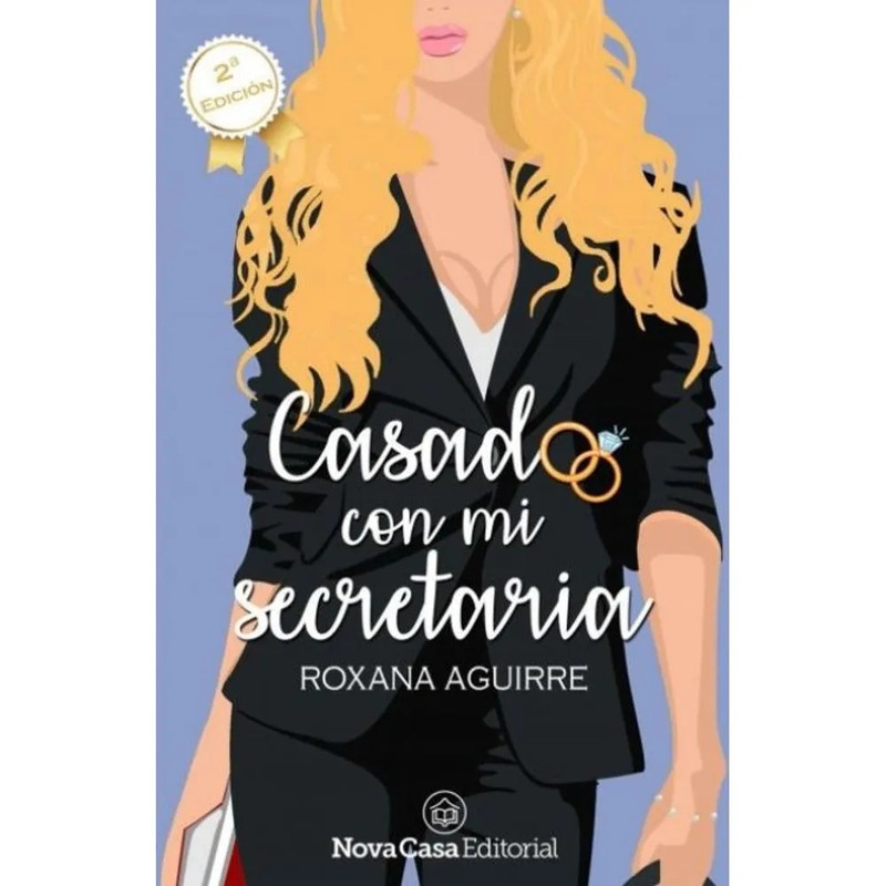 CASADO CON MI SECRETARIA, ROXANA AGUIRRE