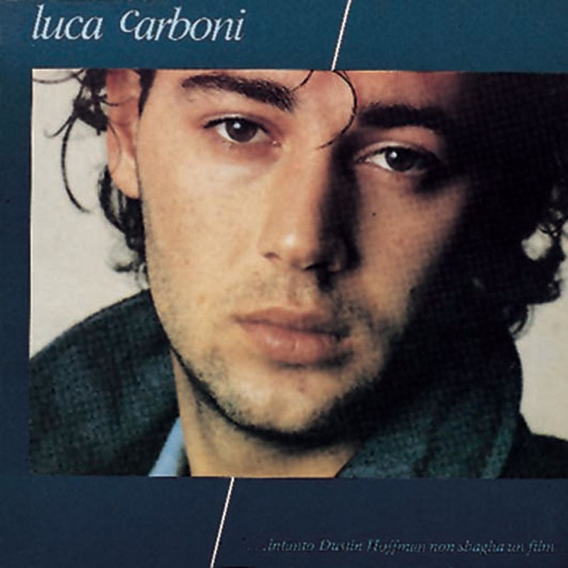 Luca Carboni - Intanto Dustin Hoffman Non Sbaglia Un Film [Album] (1988) .FLAC