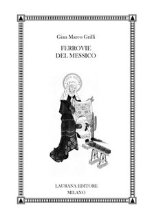 Gian Marco Griffi - Ferrovie del Messico (2023)