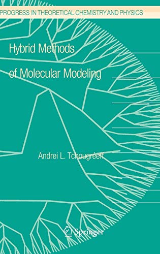 Hybrid Methods of Molecular Modeling