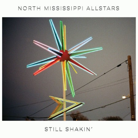 North Mississippi Allstars - Still Shin' (2025)