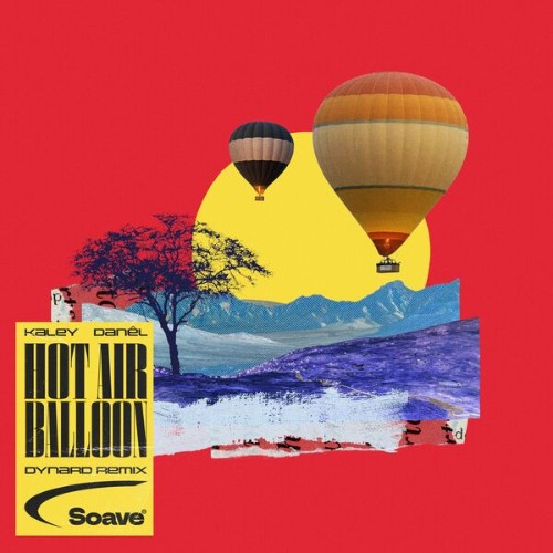 Kaley & Danel - Hot Air Balloon (DYNARD Remix) (2026)