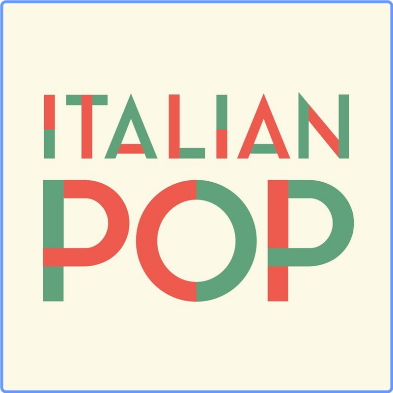 Italian Pop (Compilation, Warner Music Group - X5 Music Group, 2019) FLAC LossLess