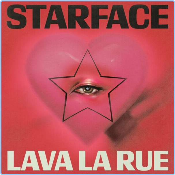 LAVA LA RUE STARFACE (2024) WEB [FLAC] 16BITS 44 1KHZ Dj7biep228fg