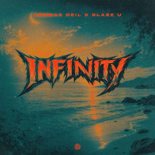 Thomas Deil & Blaze U - Infinity (2026)