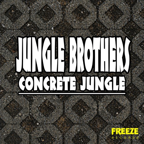 Jungle Brothers - Concrete Jungle (2026)