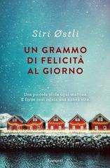 Siri Østli – Un grammo di felicità al giorno (2022)