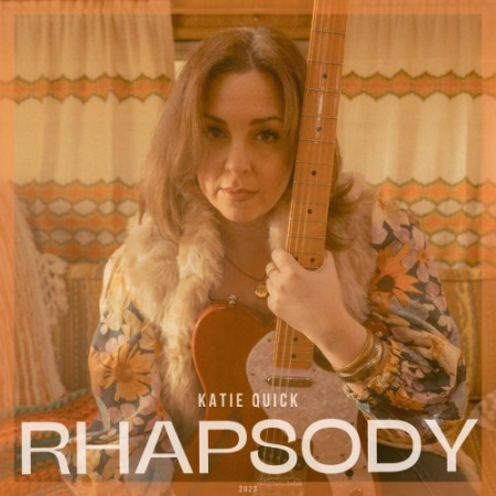 Katie Quick - Rhapsody - EP (2023)