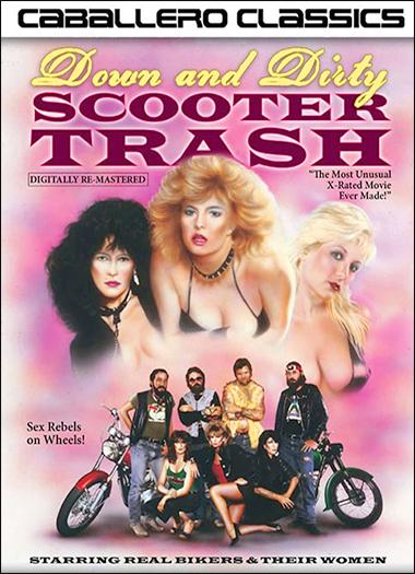 Down And Dirty Scooter Trash (1985) [DVDRip]