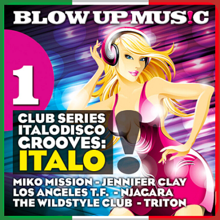 VA - Club Series Italo Disco Grooves Compilation (2019)