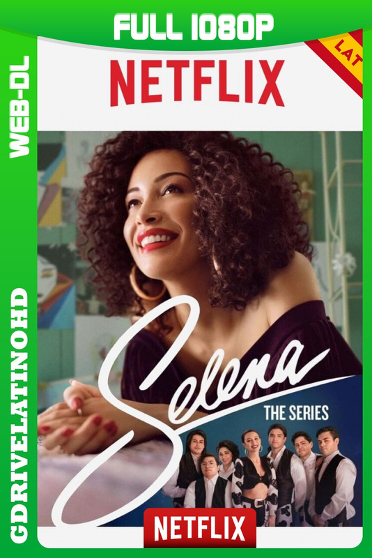 Selena: The Series (2020) Temporada 1 & 2 [18/18] WEB-DL 1080p Latino-Inglés