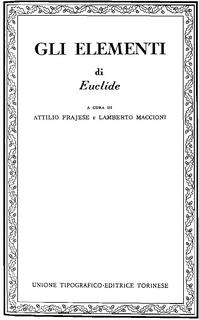 Attilio Frajese, Lamberto Maccioni (a cura di) - Gli elementi di Euclide (1970)