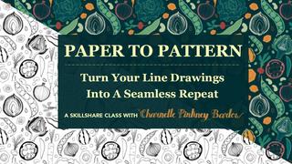 Paper to Pattern How to Turn Line Drawings into a Seamless Repeat by Charnelle Barlow