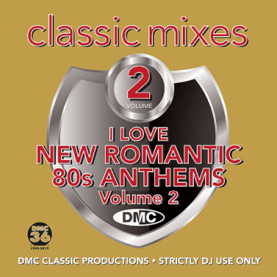 VA - DMC Classic Mixes - I Love New Romantics 80s Anthems Vol.2 (2019)