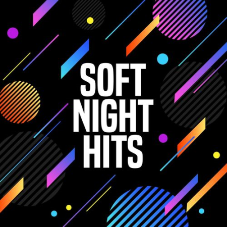 VA - Soft Night Hits (2018)
